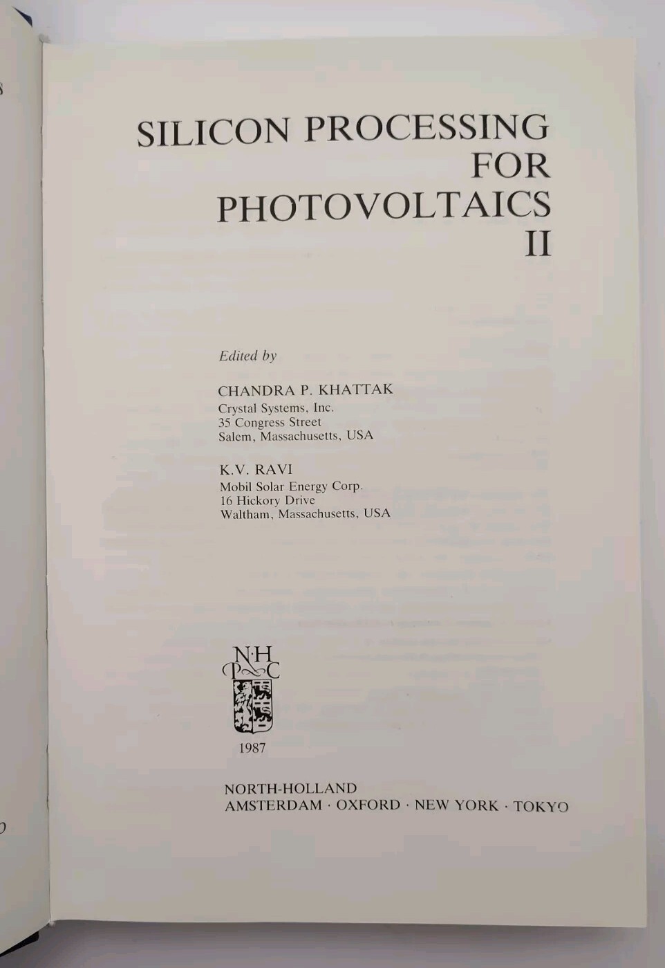 Silicon Processing For Photovoltaics II – Materials Theory And Practices Vol 6