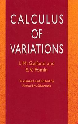 Calculus of Variations (Dover Books on Mathematics) by I. M. Gelfand