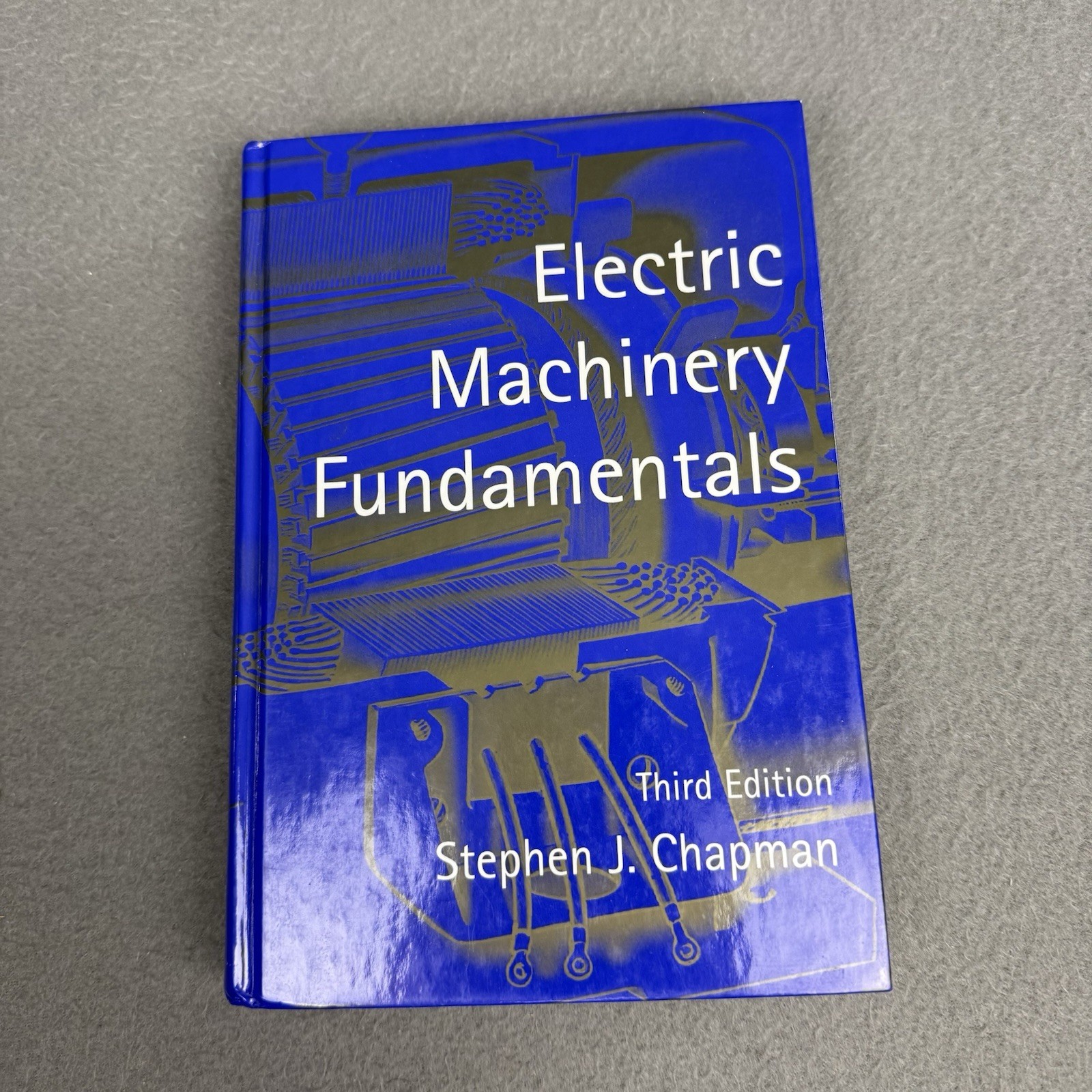 Electric Machinery Fundamentals – Hardcover By Chapman, Stephen J. –