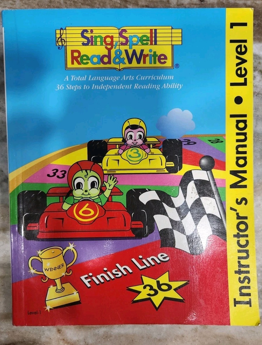 Sing, Spell, Read And Write Level 1 Instructor’s Manual Language Arts Curriculum