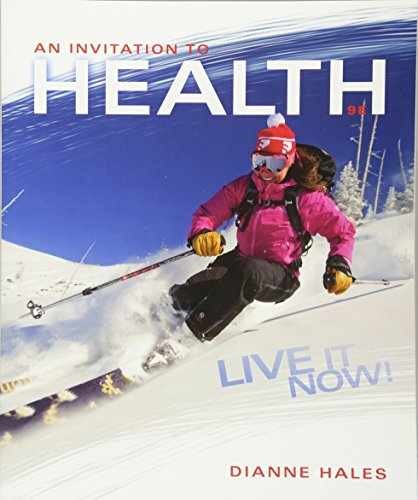 An Invitation to Health: Live It Now! – Paperback, by Hales Dianne – Very Good