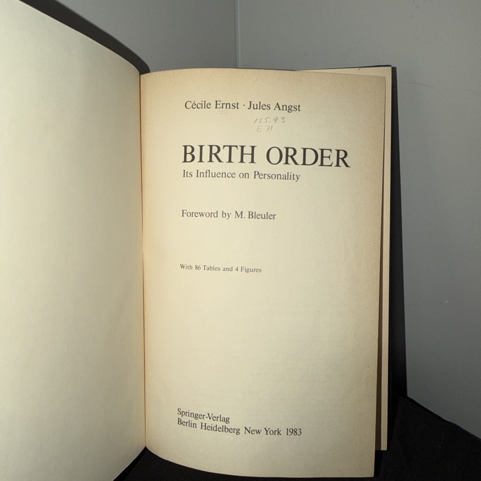 Birth Order : Its Influence on Personality by J. Angst and C. Ernst (1985,…