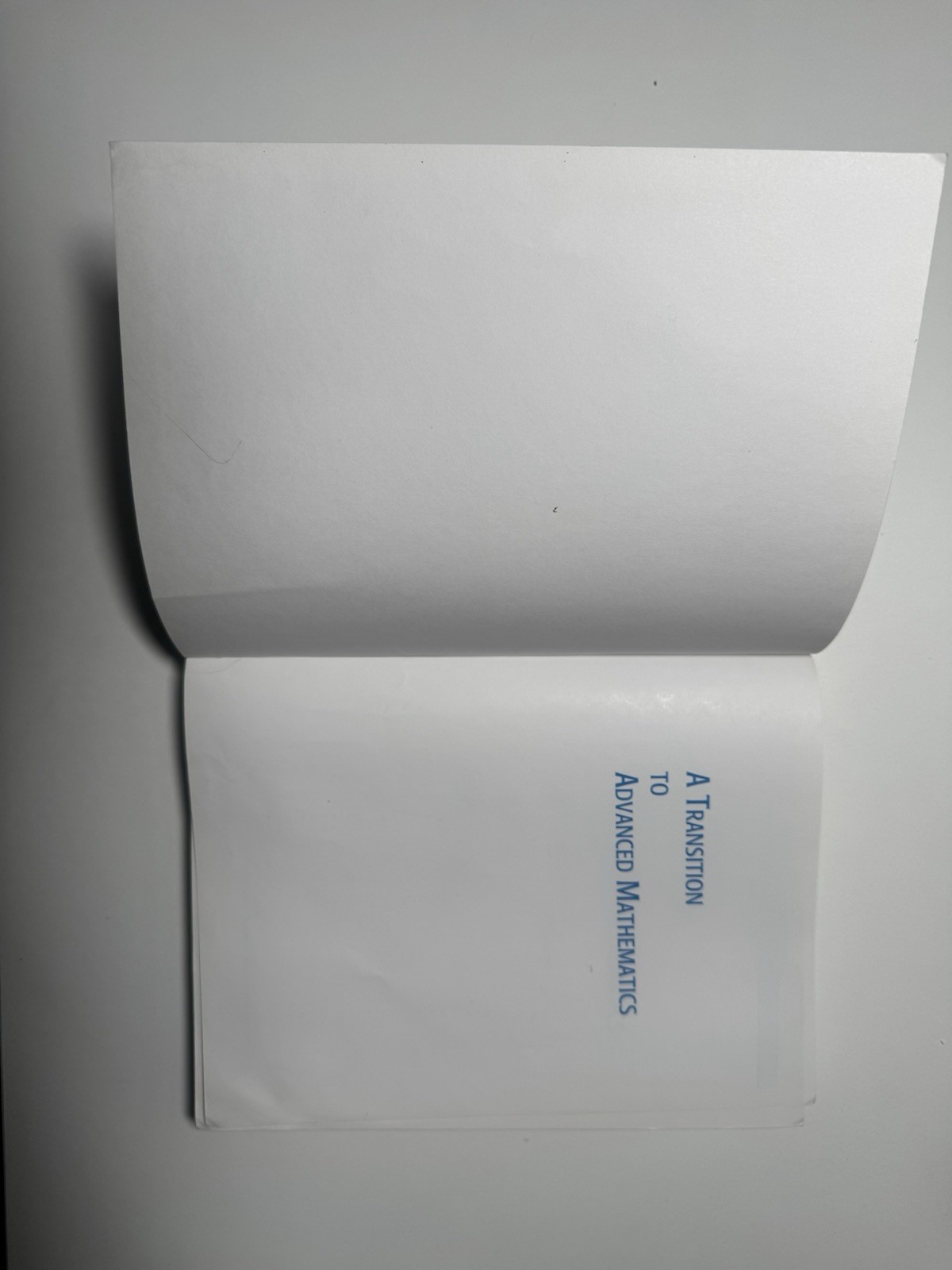 Transition to Advanced Mathematics by Richard St. Andre, Douglas Smith and…