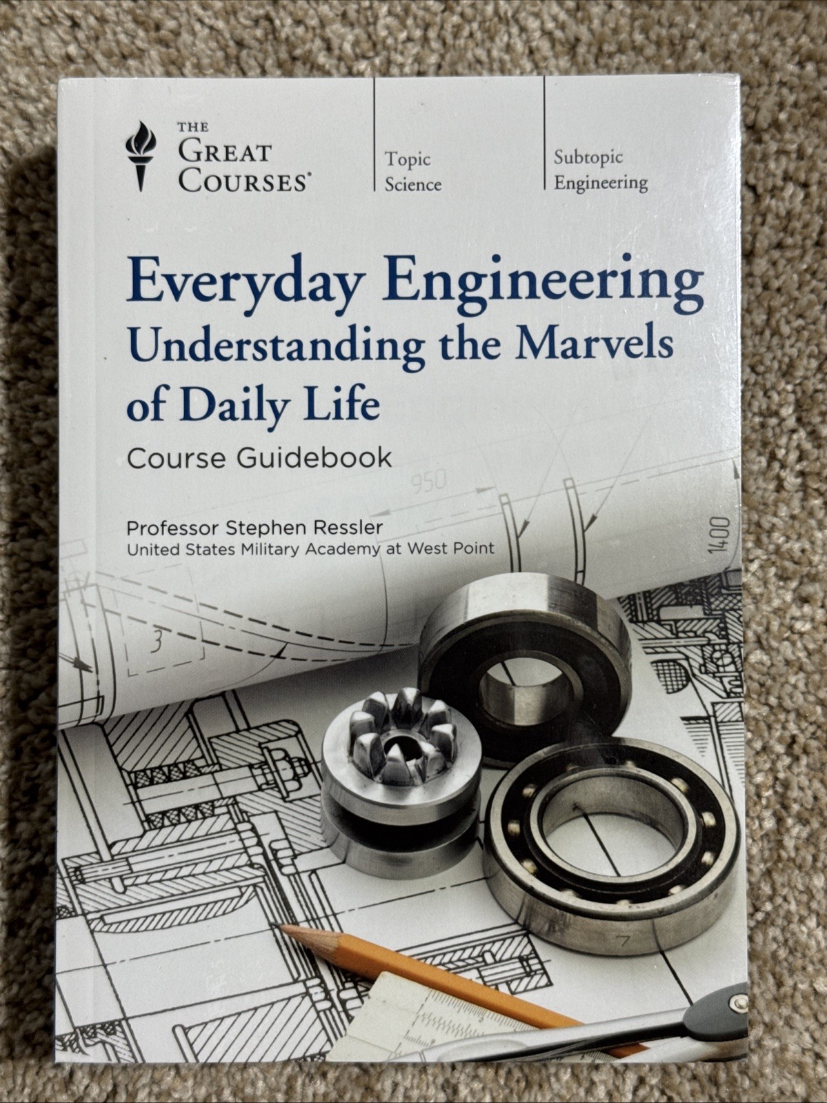 The Great Courses: Everyday Engineering, Understanding the Marvels of Daily Life