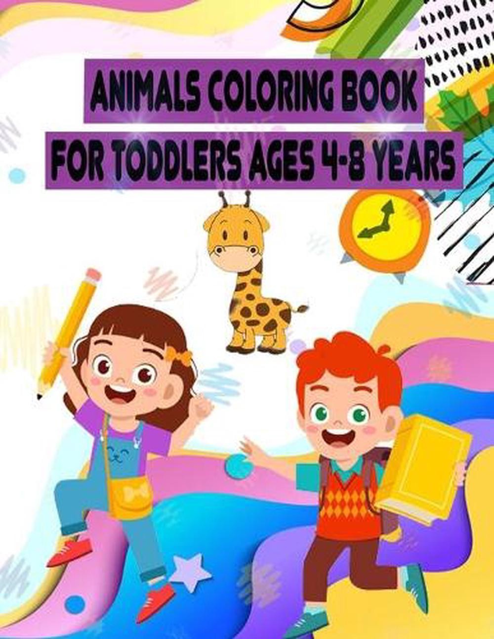 Animals coloring Book for Toddlers ages 4-8 years: 52 cute creative Coloring Pag