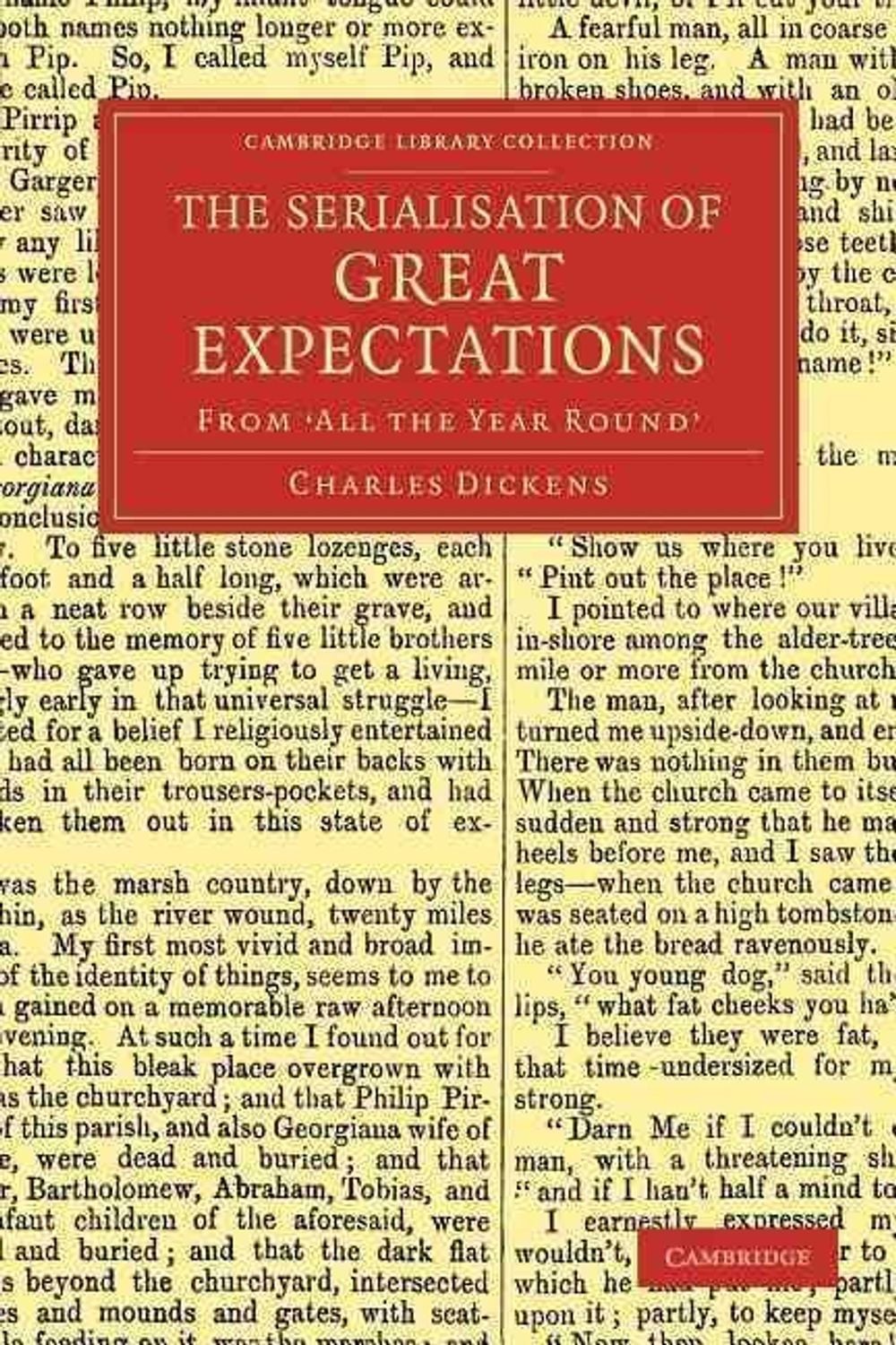 The Serialisation of Great Expectations: From ‘All the Year Round’ (December 186