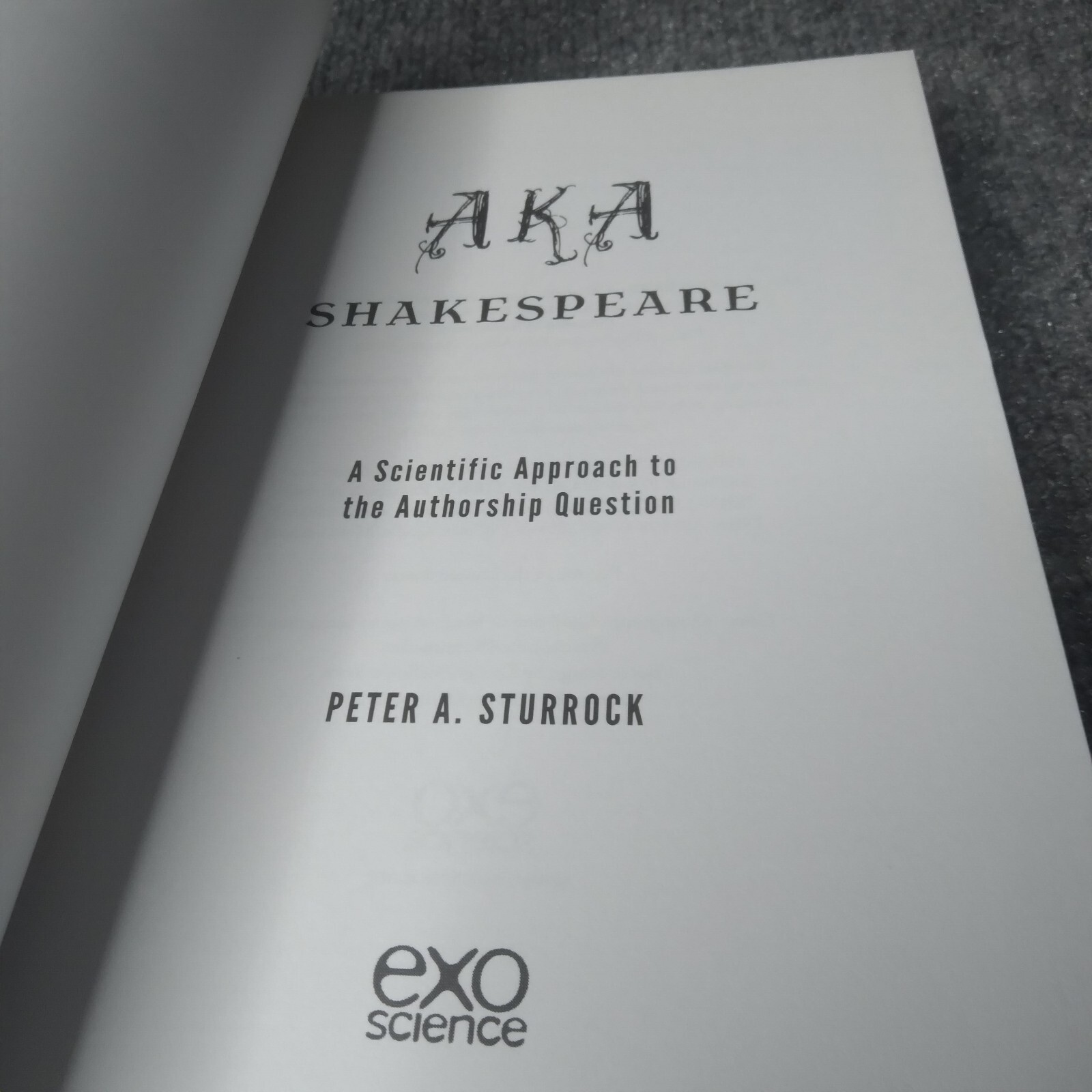 AKA Shakespeare: A Scientific Approach to the Authorship Question – ACCEPTABLE