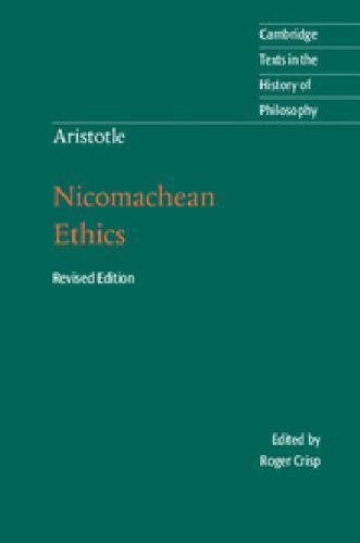 Aristotle: Nicomachean Ethics (Cambridge Texts in the History of Philosophy) – A