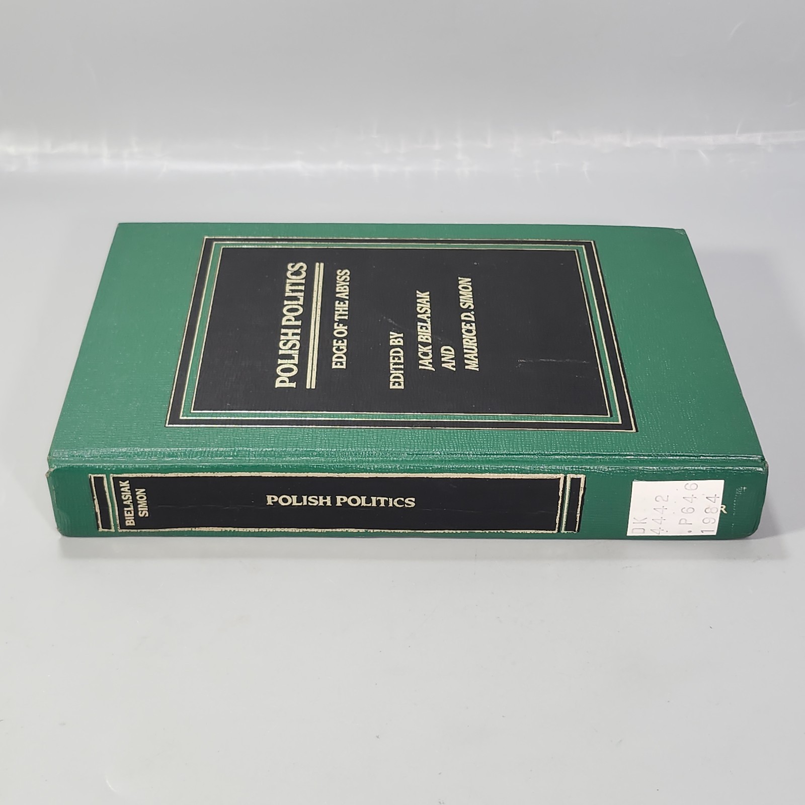 Polish Politics Edge Abyss 1960 HC Book Poland Rise of Solidarity Martial Law