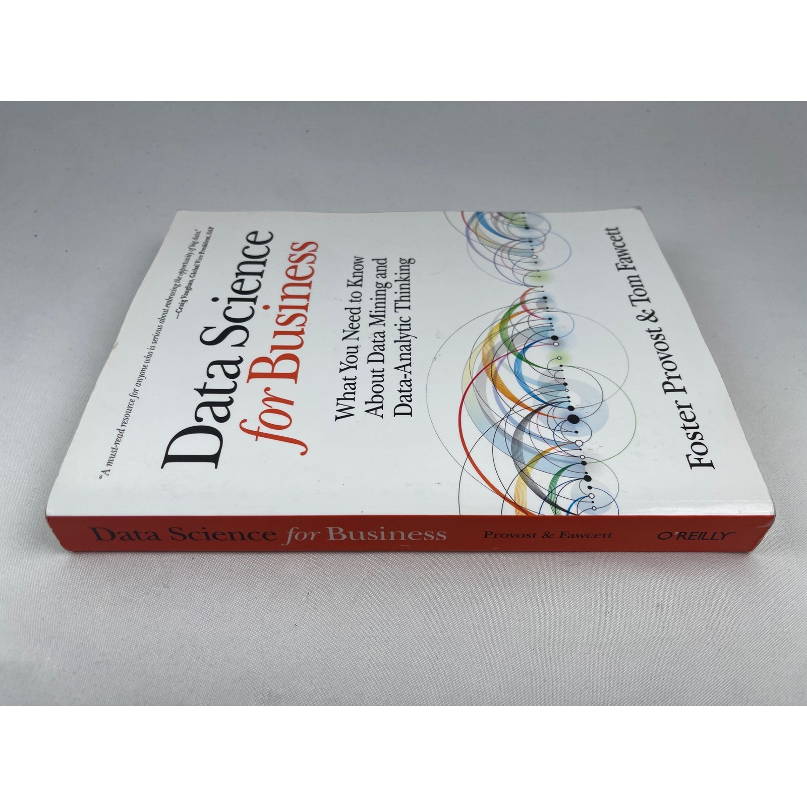 O’Reilly Data Science for Business Provost Fawcett Paperback First Edition