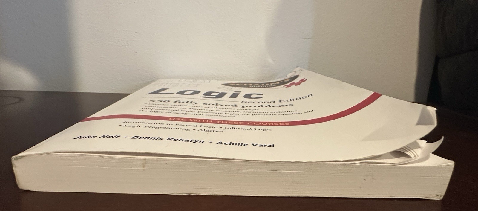 Schaum’s Ser.: Schaum’s Outline of Logic by John Nolt
