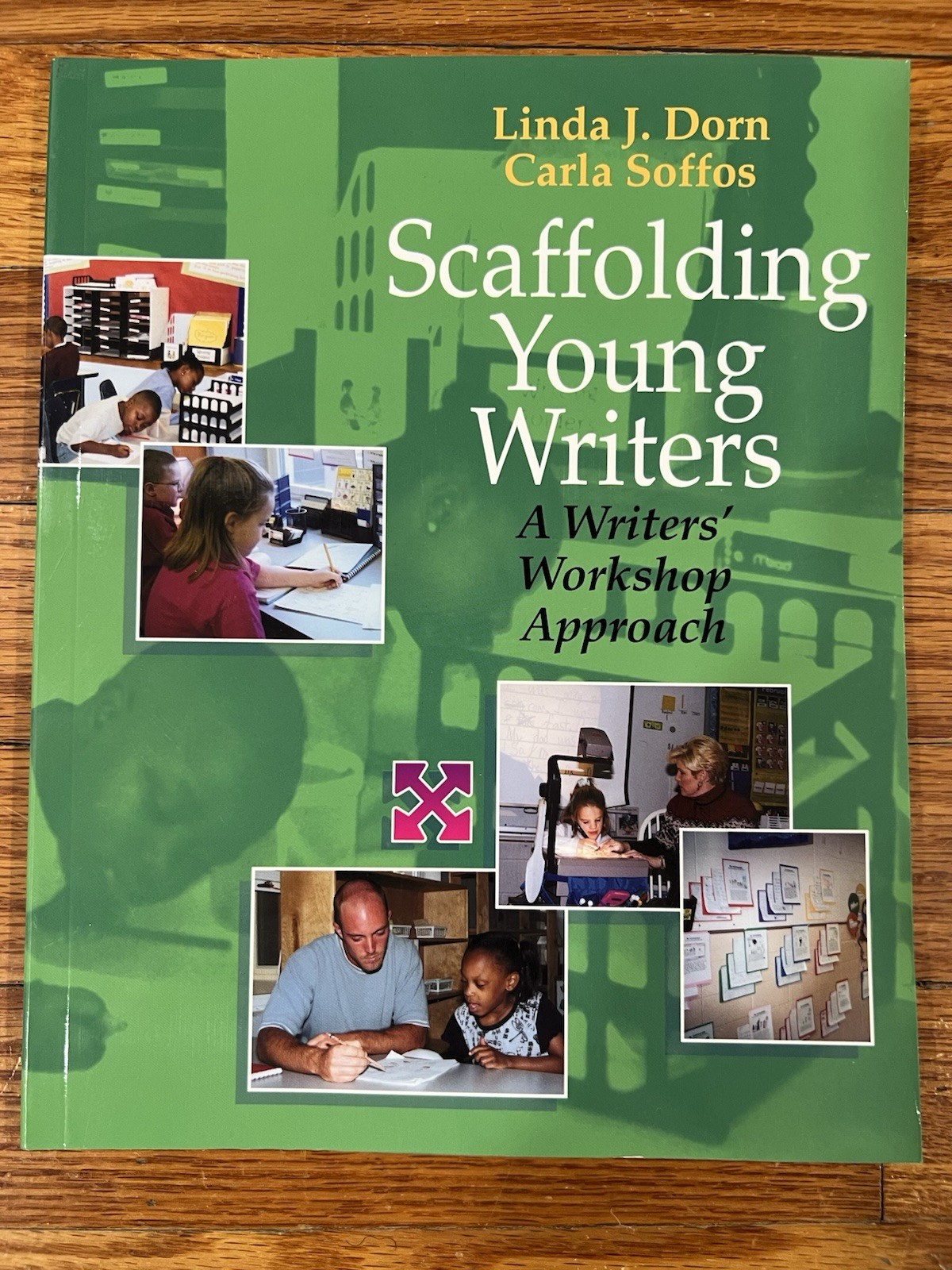 Scaffolding Young Writers Dorn Soffos Paperback Stenhouse Publishers