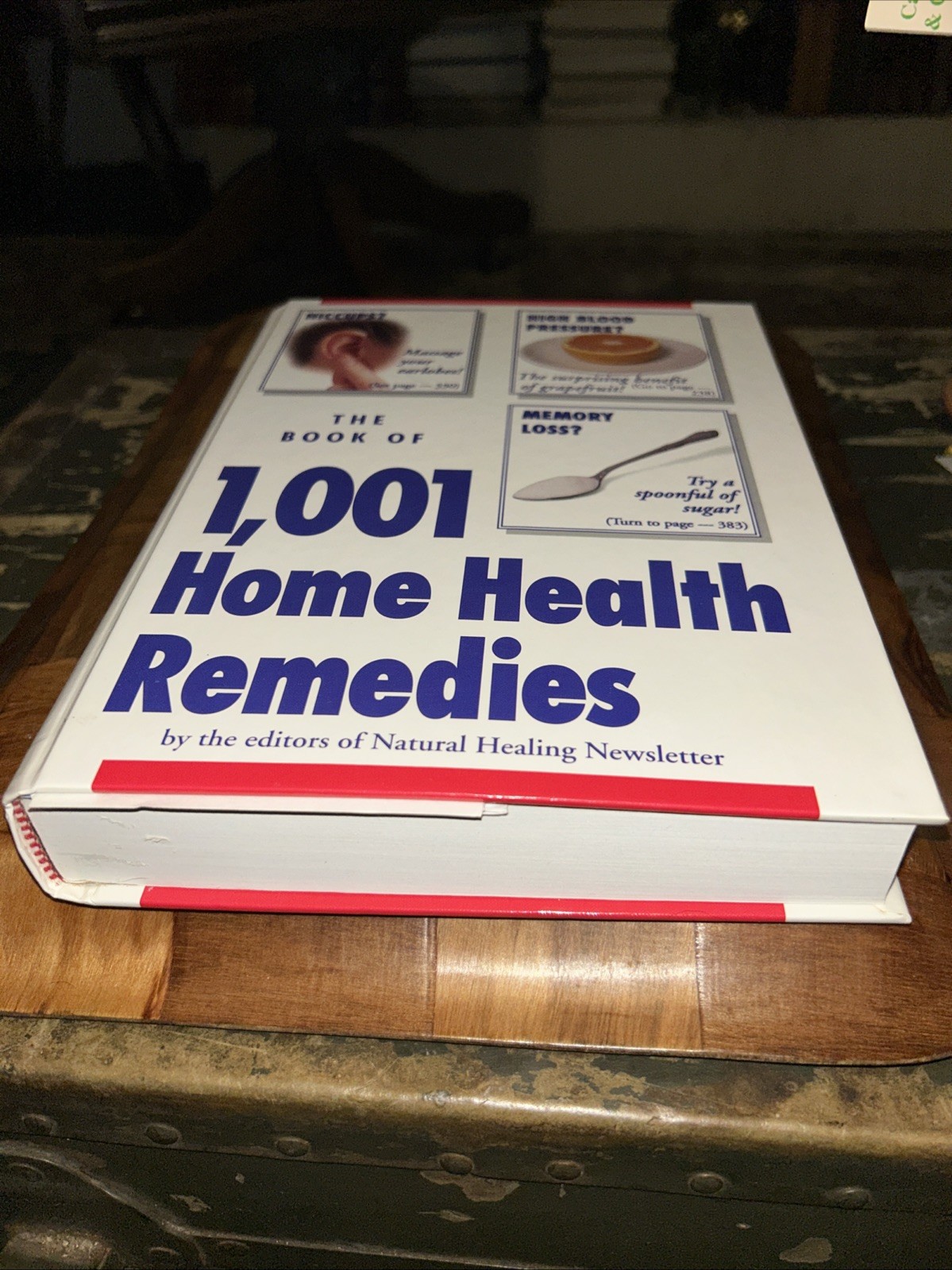 THE BOOK OF 1,001 HOME HEALTH REMEDIES By Natural Healing Newsletter – HC NEW B9
