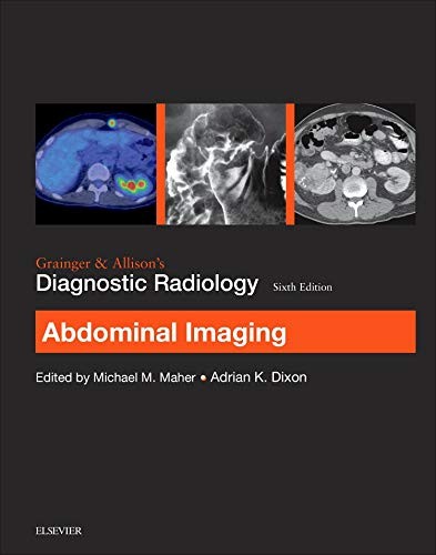Grainger & Allison’s Diagnostic Radiology: Abdo, (RCSI), FMedSci.=