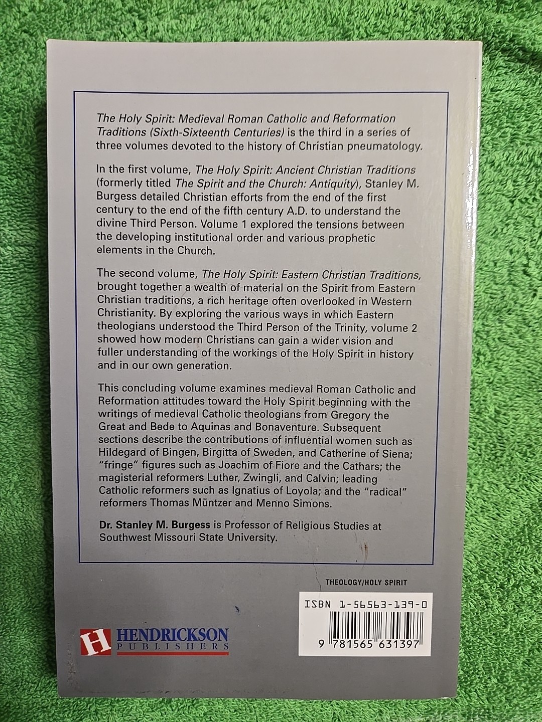 The Holy Spirit Medieval Roman Catholic & Reformation Traditions Stanley Burgess