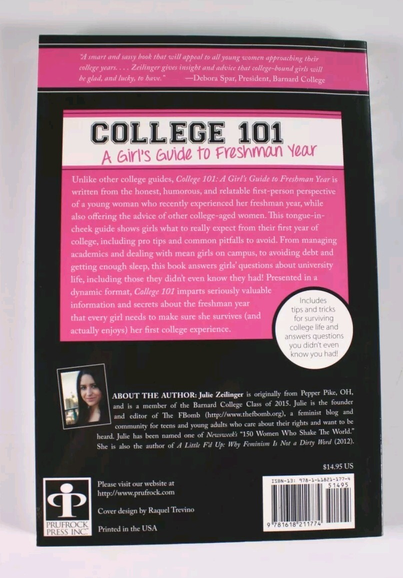 College 101: A Girl’s Guide to Freshman Year by Julie Zeilinger, Paperback