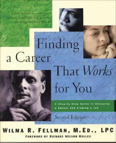 Finding a Career That Works for You: A Step-by-Step Guide to Choosing a – GOOD