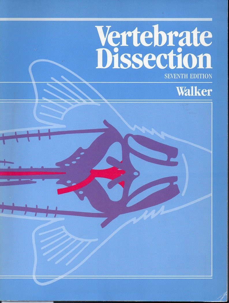 Vertebrate Dissection (Saunders series in organismic biology),Wa