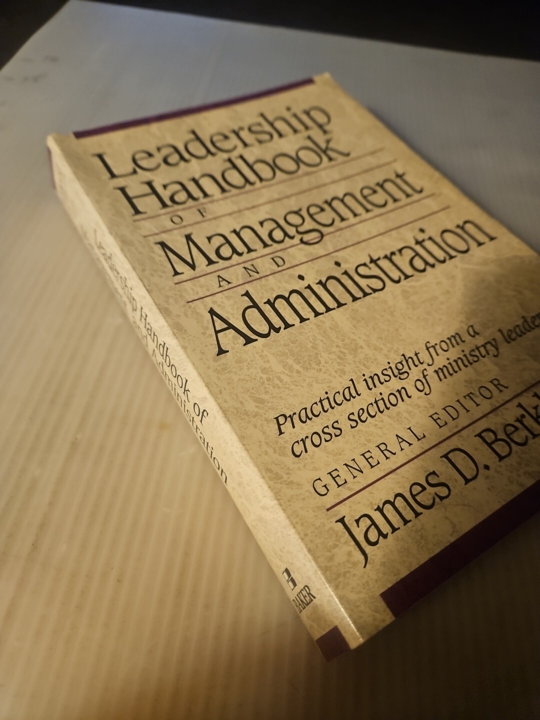 Vintage 1997 “Leadership Handbook of Management & Administration” James Berkley