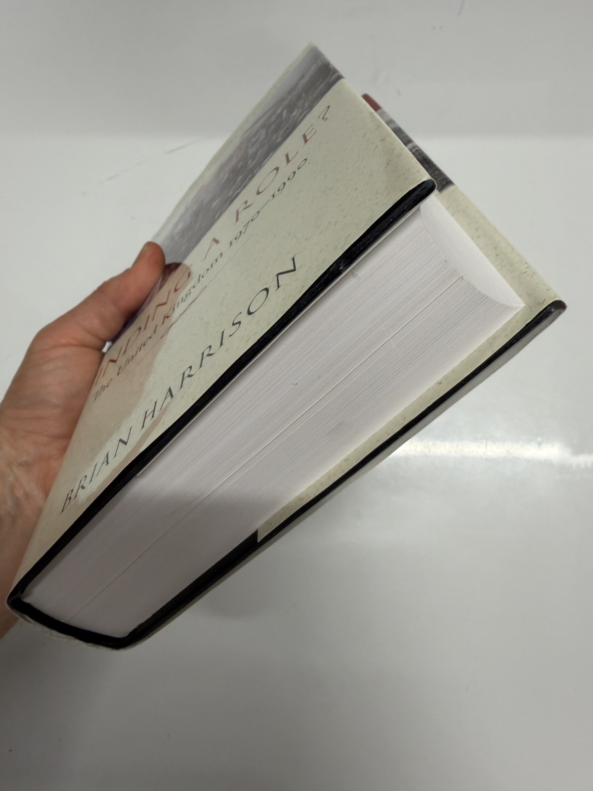 Finding a Role? : The United Kingdom 1970- 1990by B. Harrison ( 2010 HB 1st Ed)