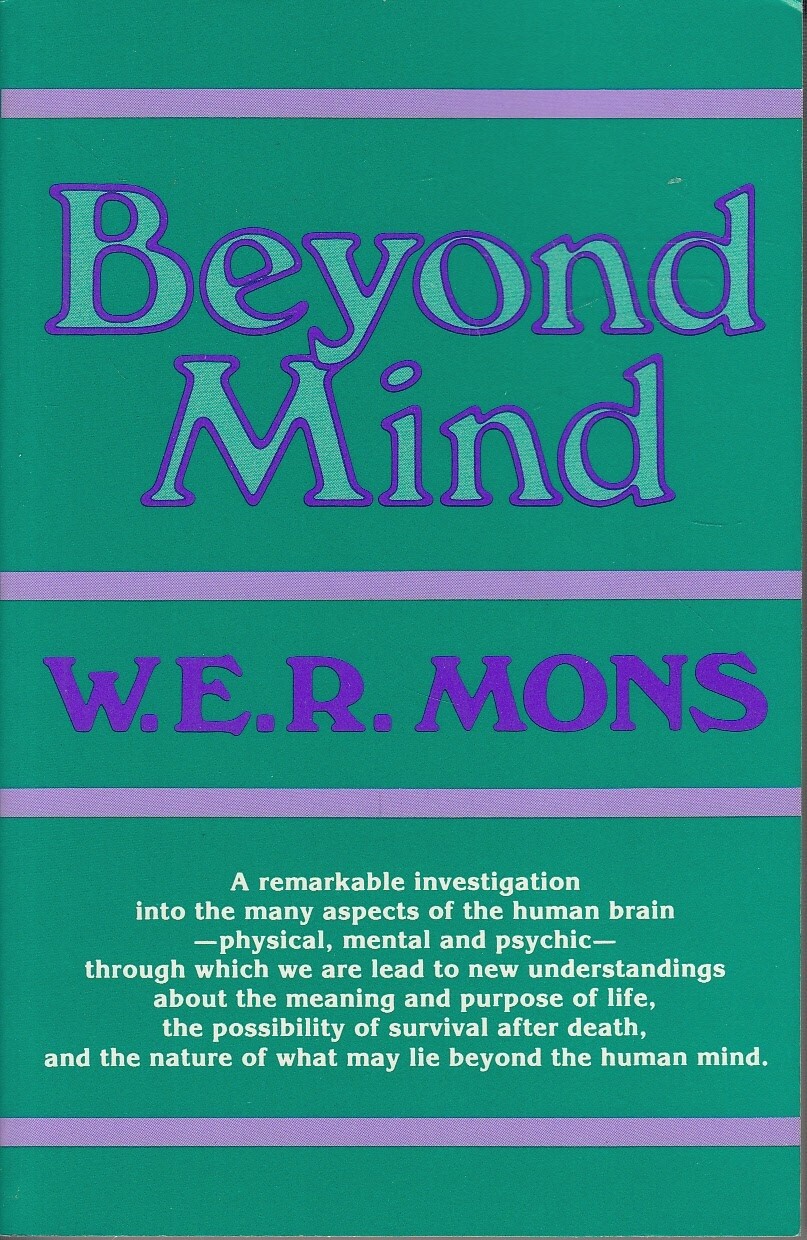 Beyond Mind – Walter E R Mons – Red Wheel/Weiser – Good – Paperback