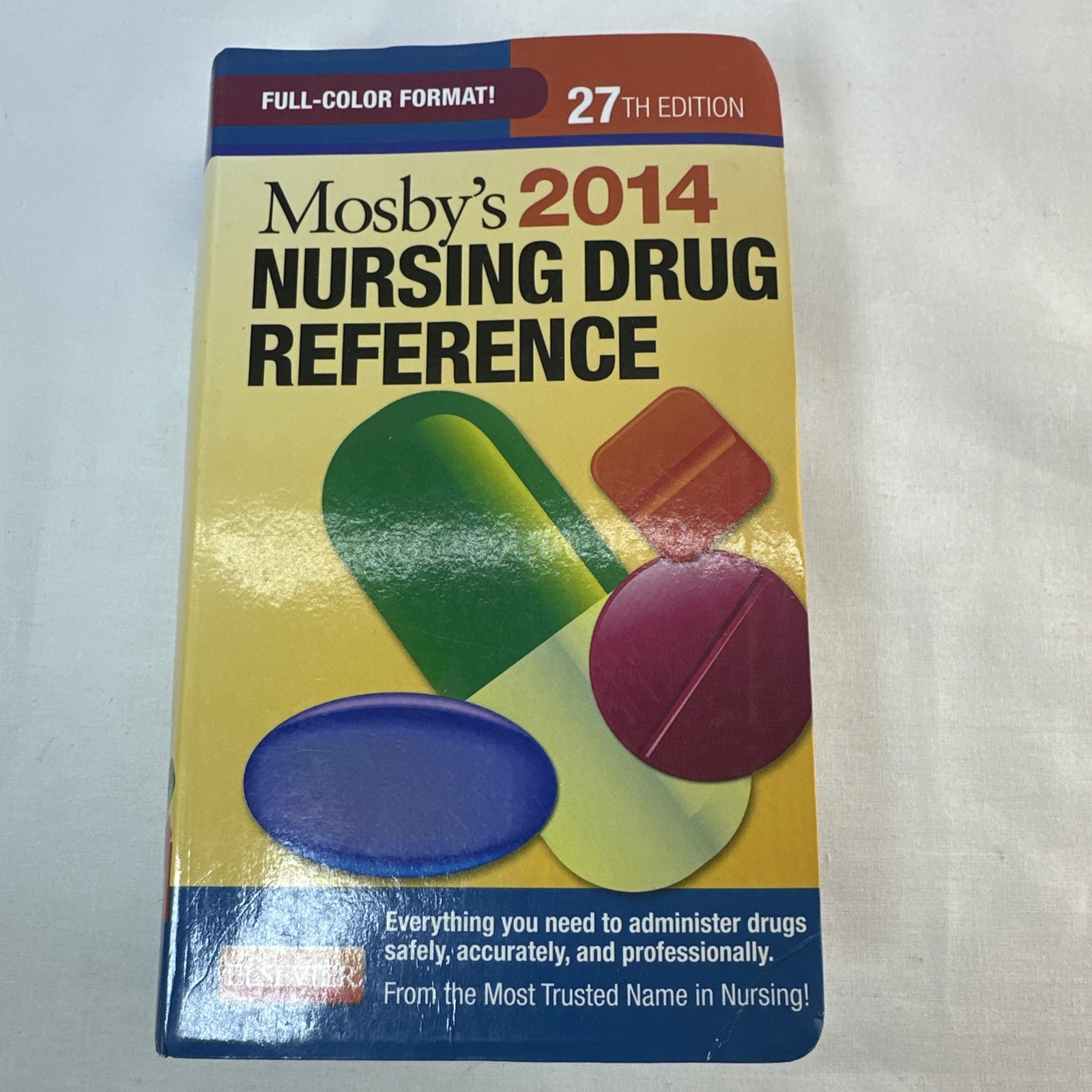 Mosby’s 2014 Nursing Drug Reference, 27e (SKIDMORE NURSING DRU – VERY GOOD