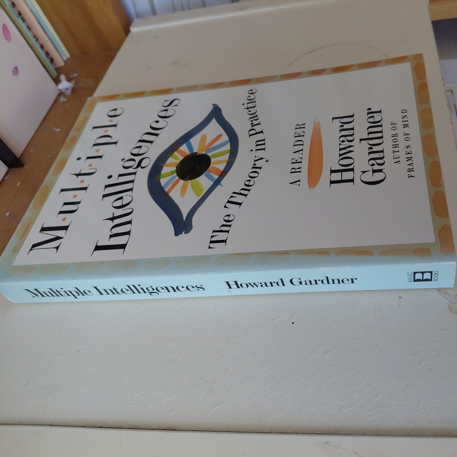 Multiple Intelligences : The Theory in Practice by Howard Gardner (1993,…