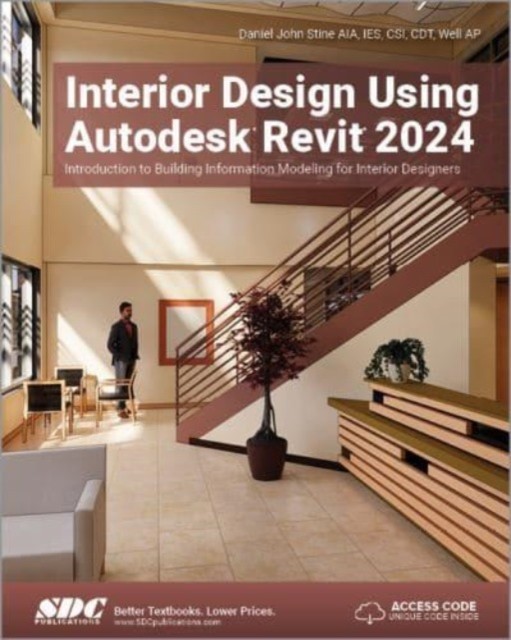 INTERIOR DESIGN USING AUTODESK REVIT 202 by Daniel John Stine Paperback Business