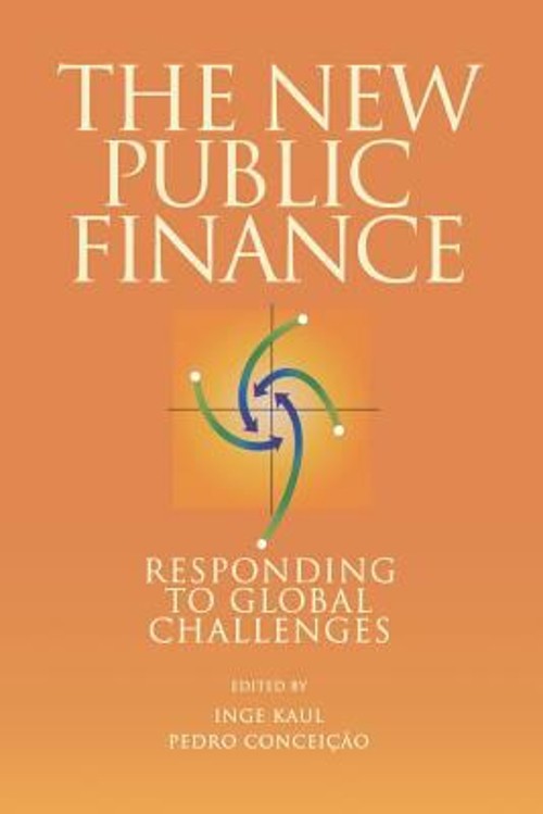 The New Public Finance : Responding to Global Challenges Perfect