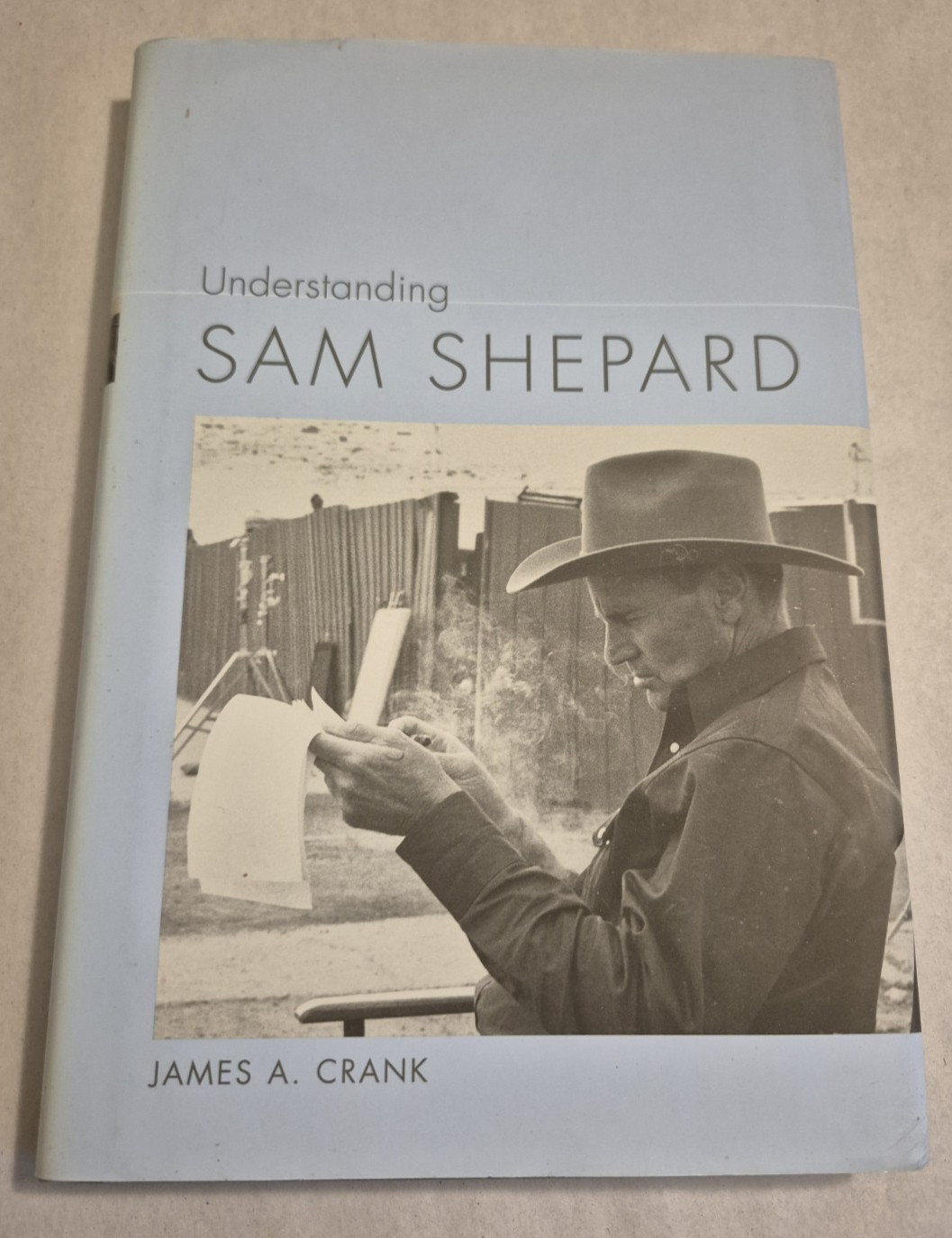 Understanding Sam Shepard by James A. Crank 2012 HC w/DJ American Drama