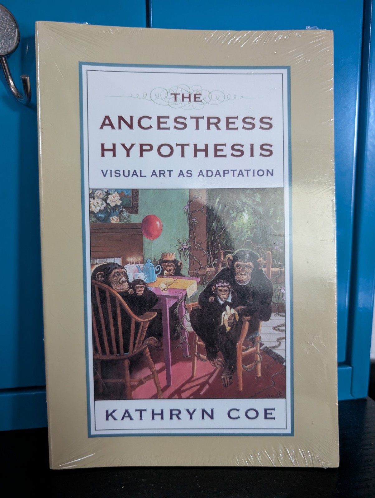 Rutgers Series on Human Evolution Ser.: Ancestress Hypothesis : Visual Art As…
