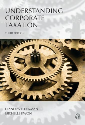 Understanding Ser.: Understanding Corporate Taxation by Michelle Kwon and…