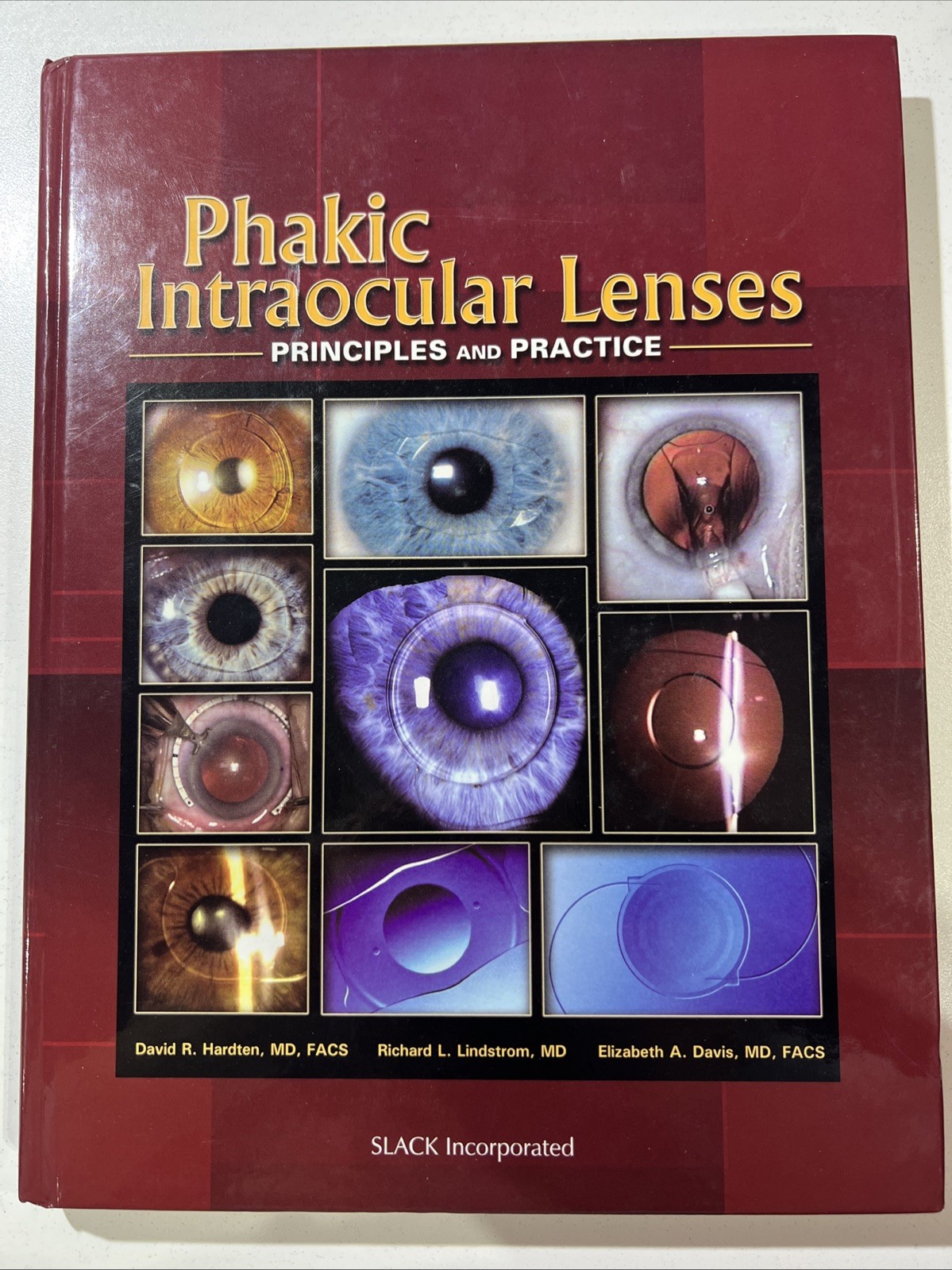 Phakic Intraocular Lenses : Principles and Practice by David R. Hardten…