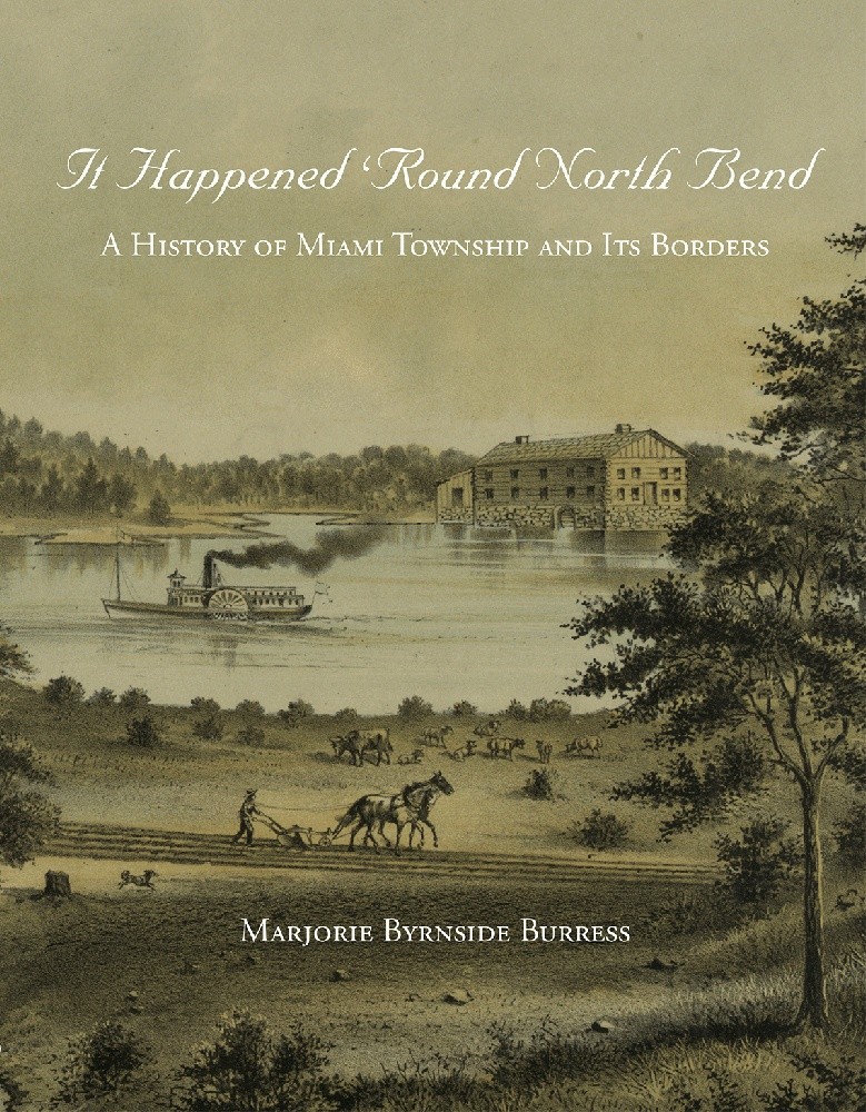 Cincinnati Ohio It Happened Round North Bend Marjorie Buress History