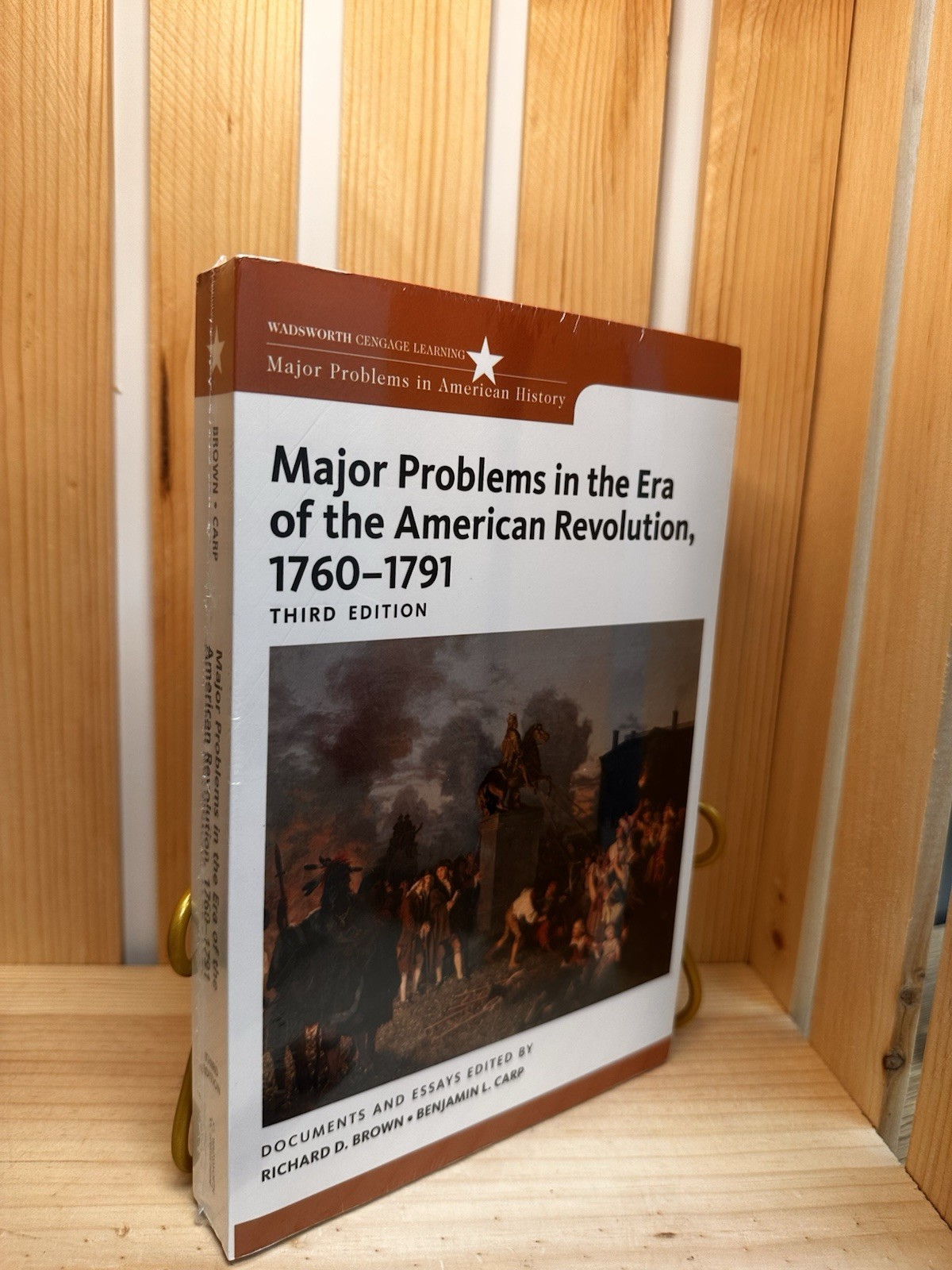 Major Problems in the Era of the American Revolution, 1760-1791 LAST SEALED NEW