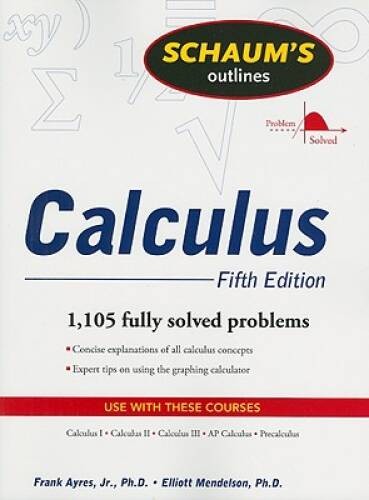 Schaum’s Outline of Calculus, 5th ed. (Schaum’s Outline Series) – VERY GOOD