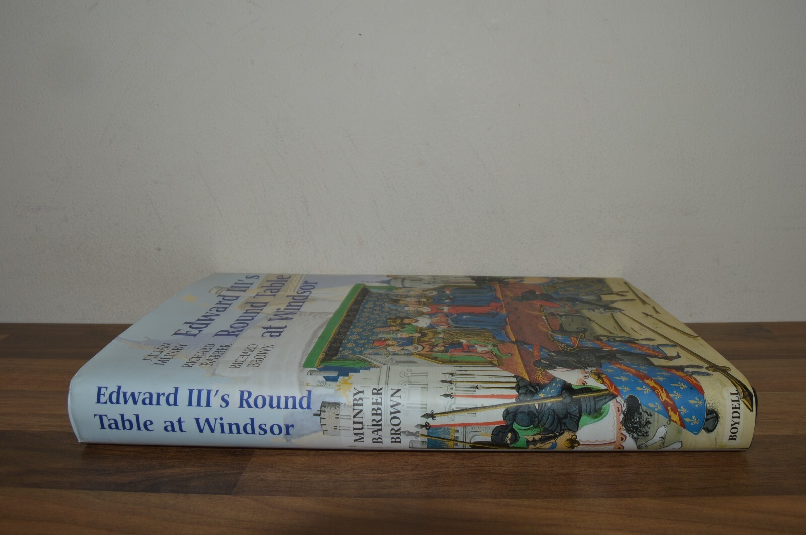 Edward III’s Round Table at Windsor – Julian Munby – First Edition H/B 1/1 (#92)
