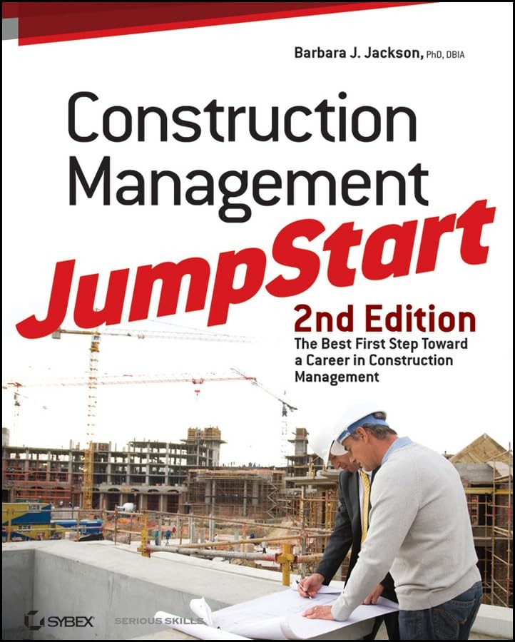 Construction Management JumpStart 2nd Edition Jackson, Barbara J. paperback …