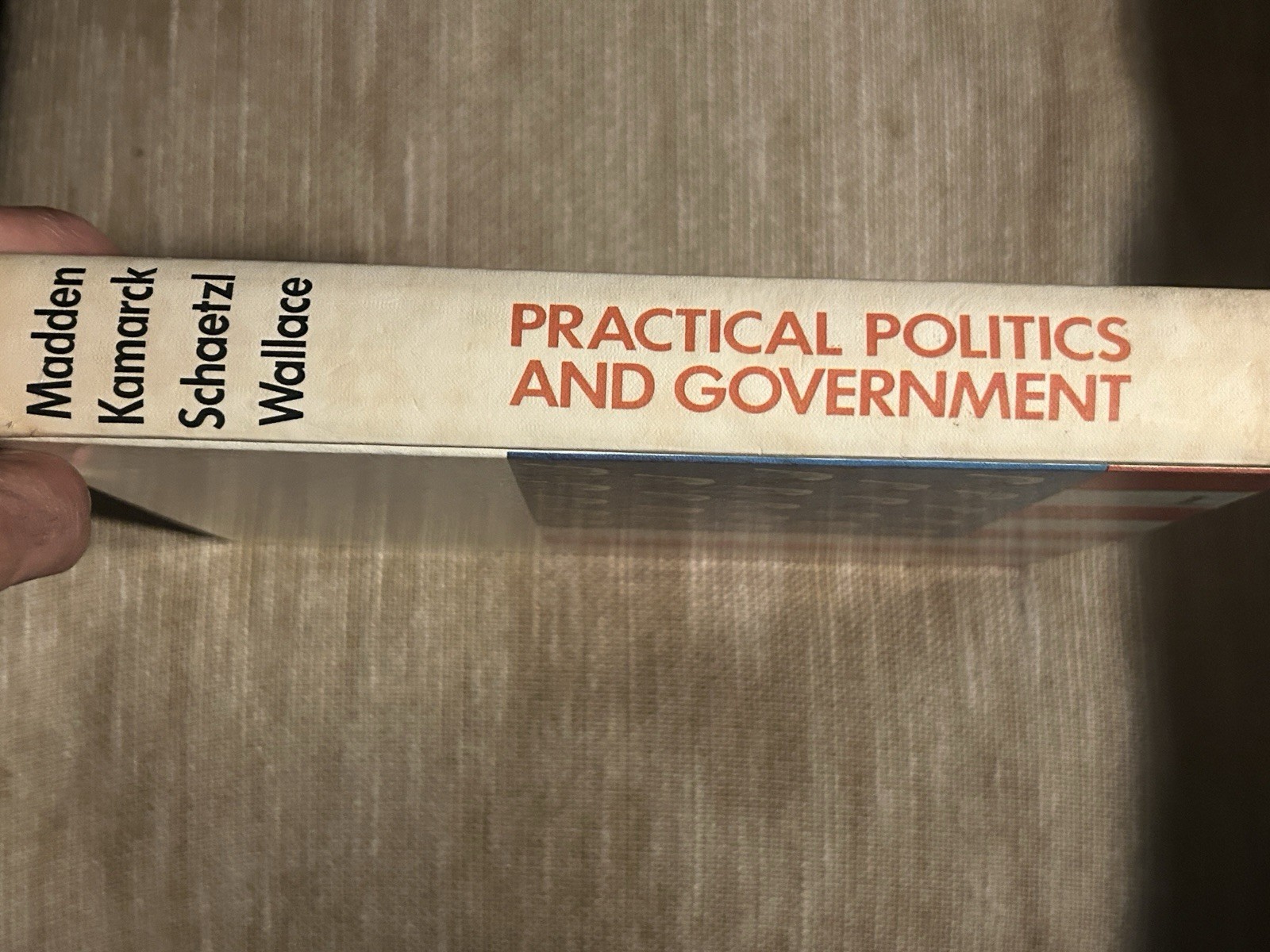 Vintage U.S. Civics Textbook ‘Practical Politics And Government In The U.S.’ ‘76