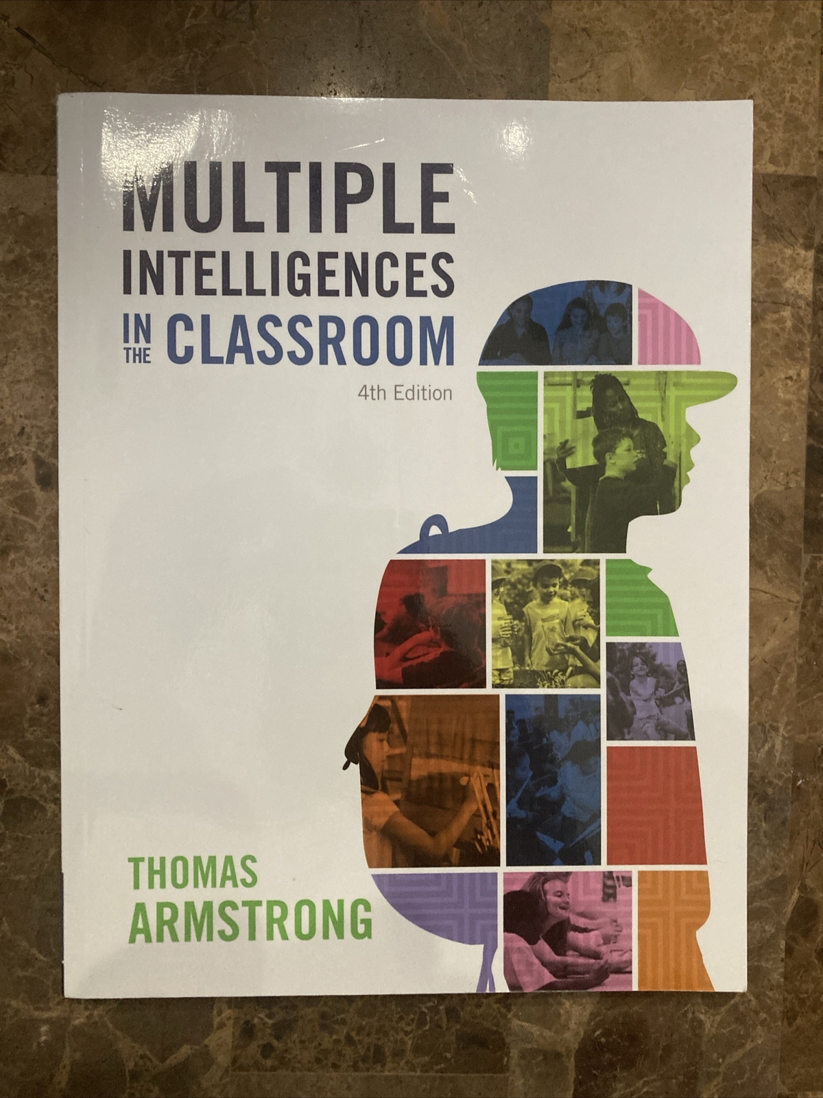 Multiple Intelligences in the Classroom by Thomas Armstrong (2017, Trade…