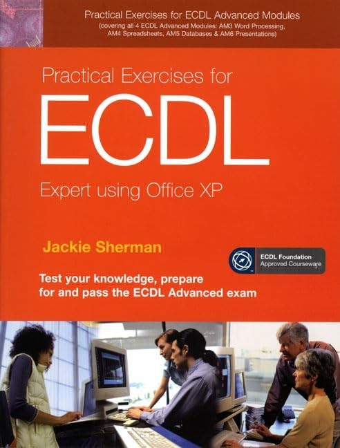 Practical Exercises for ECDL Expert using Office XP (ECDL… Mixed media product