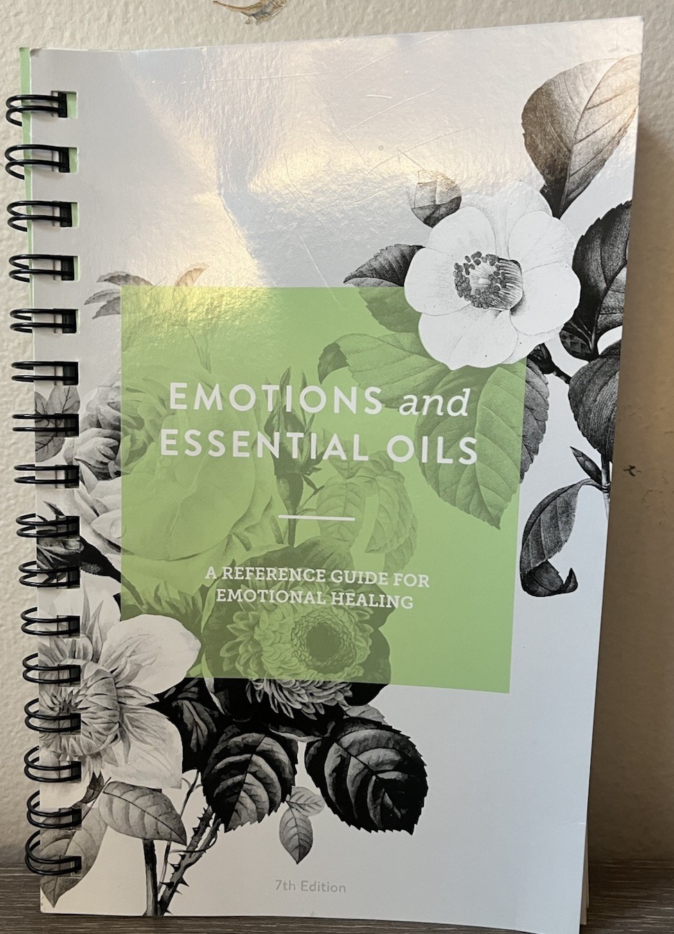 Emotions and Essential Oils, 7th Edition by Enlighten Alternative Healing