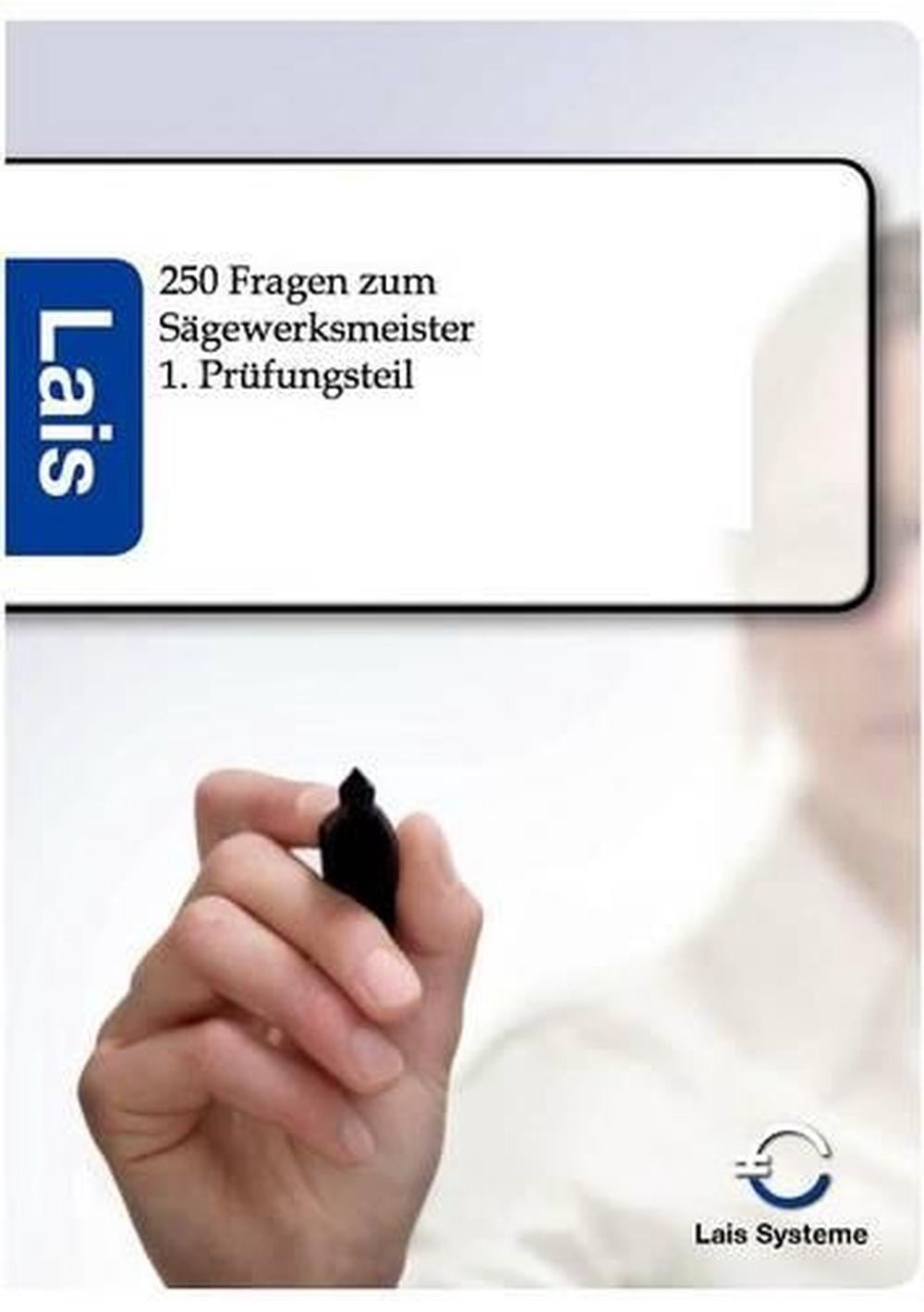 250 Fragen zum Sgewerksmeister by Sarastro Gmbh (German) Paperback Book