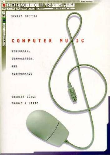 Computer Music: Synthesis, Composition, and Performance – Paperback – GOOD