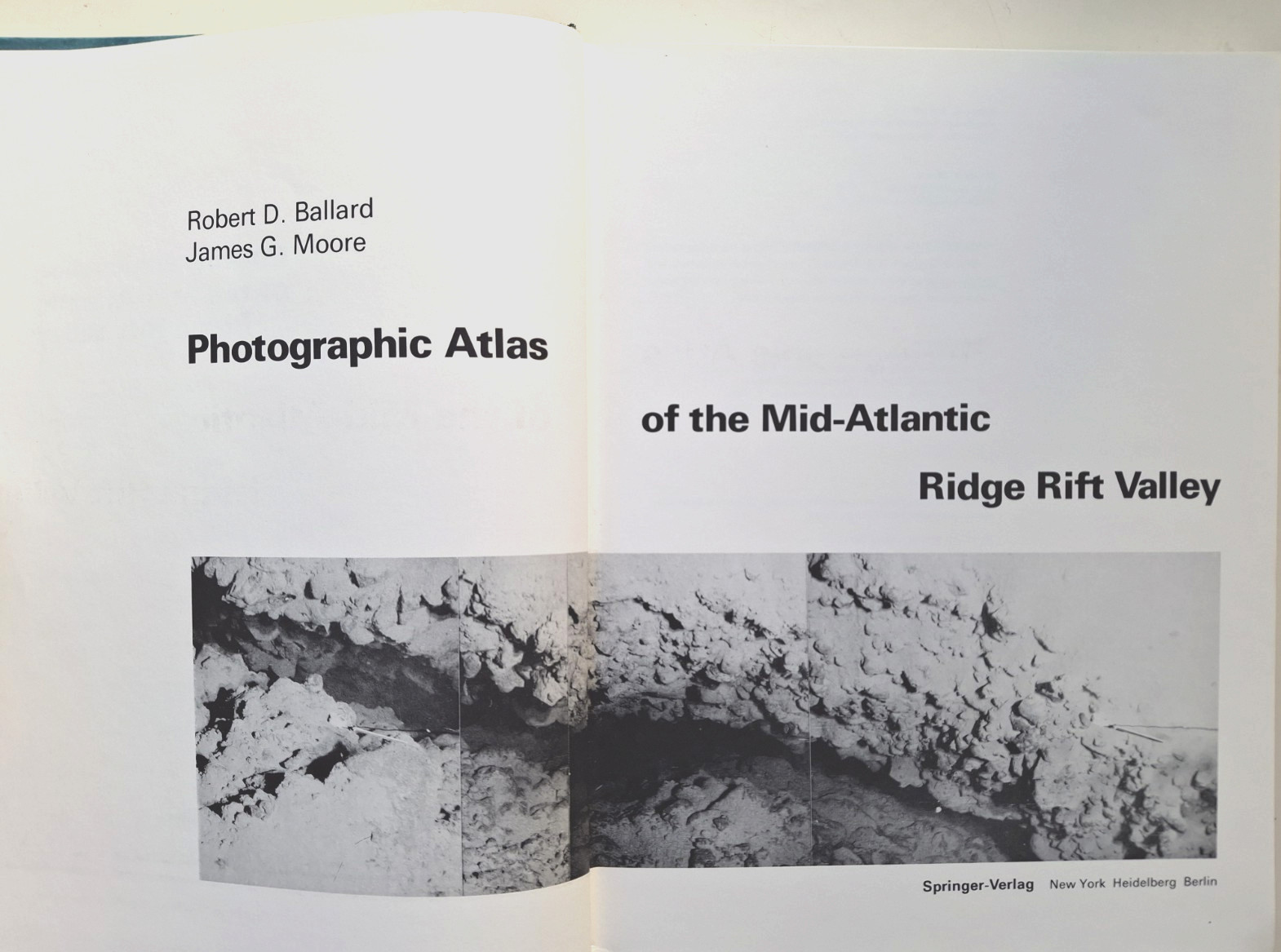 1977 Photographic Atlas MidAtlantic Ridge Valley Sgd by Robert Ballard (Titanic)