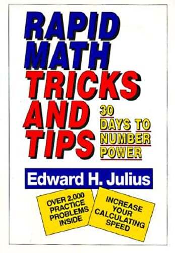 Rapid Math Tricks & Tips: 30 Days to Number Power by Edward H Julius: Used