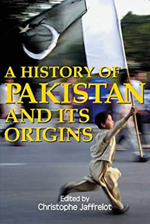 A History of Pakistan and Its Origins Hardcover Christophe Jaffre