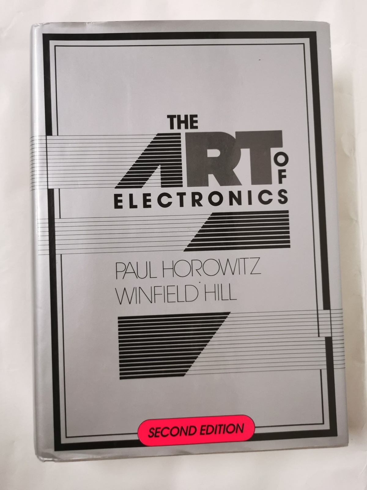 The Art of Electronics – 2nd Ed by Paul Horowitz & Winfield Hill