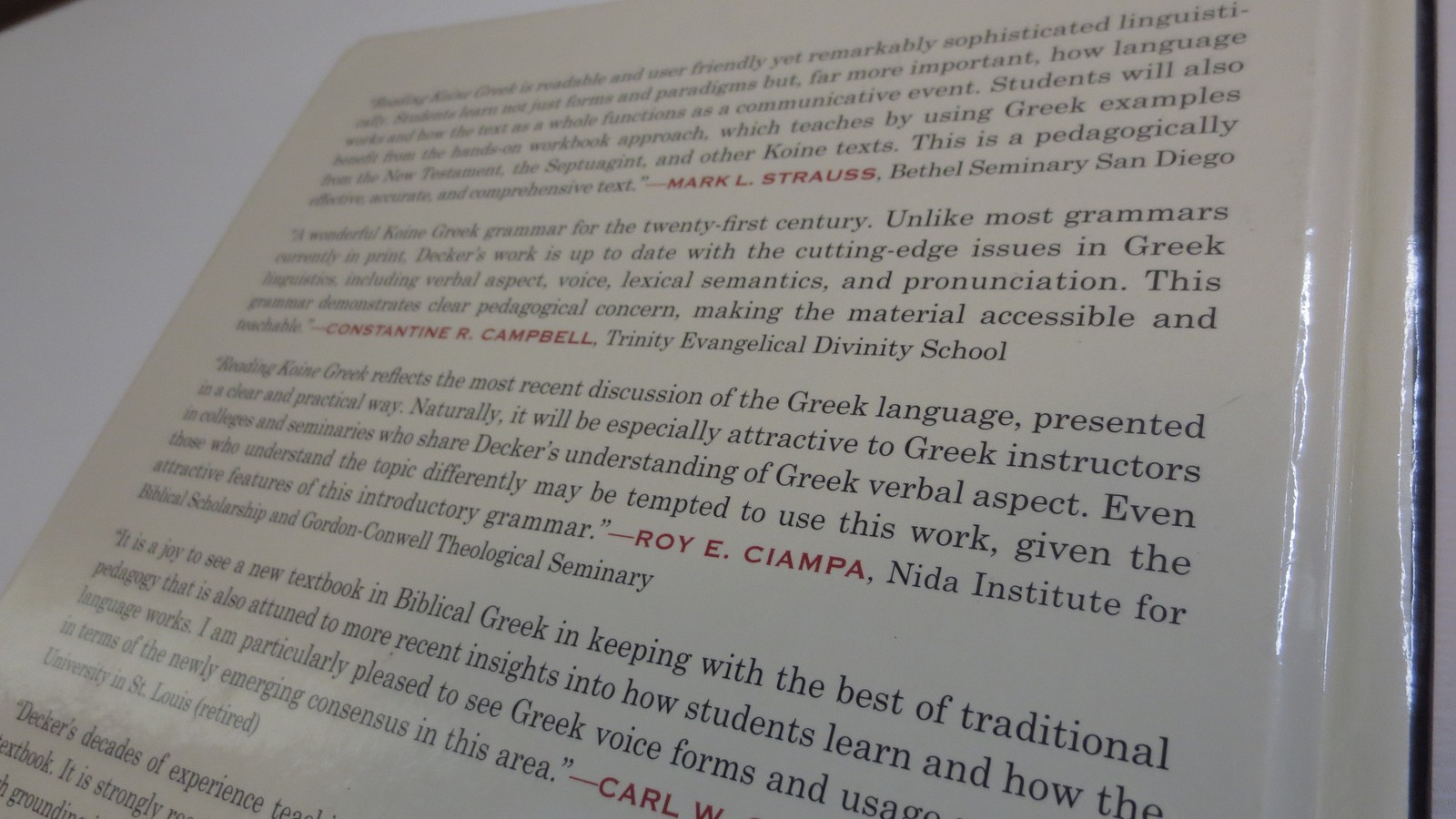READING KOINE GREEK An Introduction and Integrated Workbook by Rodney J. Decker