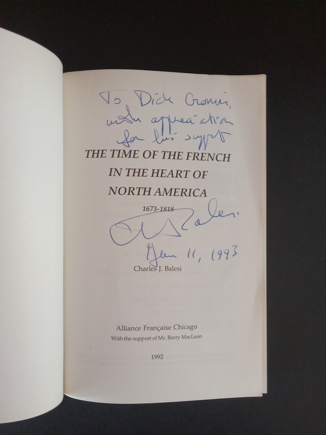 Time of the French in N. America, 1673-1818 Signed By Charles Balesi PB 1992